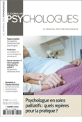 n°324 - Psychologue en soins palliatifs : quels repères pour la pratique ?