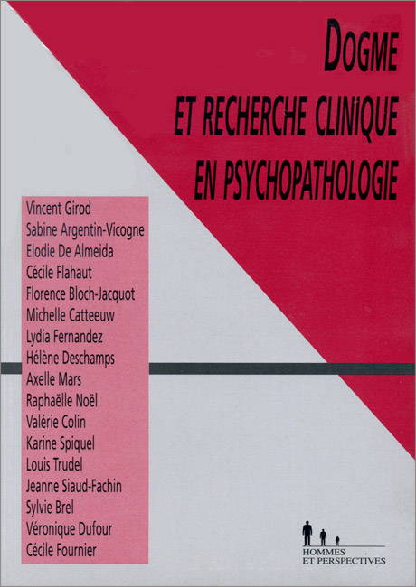 Dogme et recherche clinique en psychopathologie