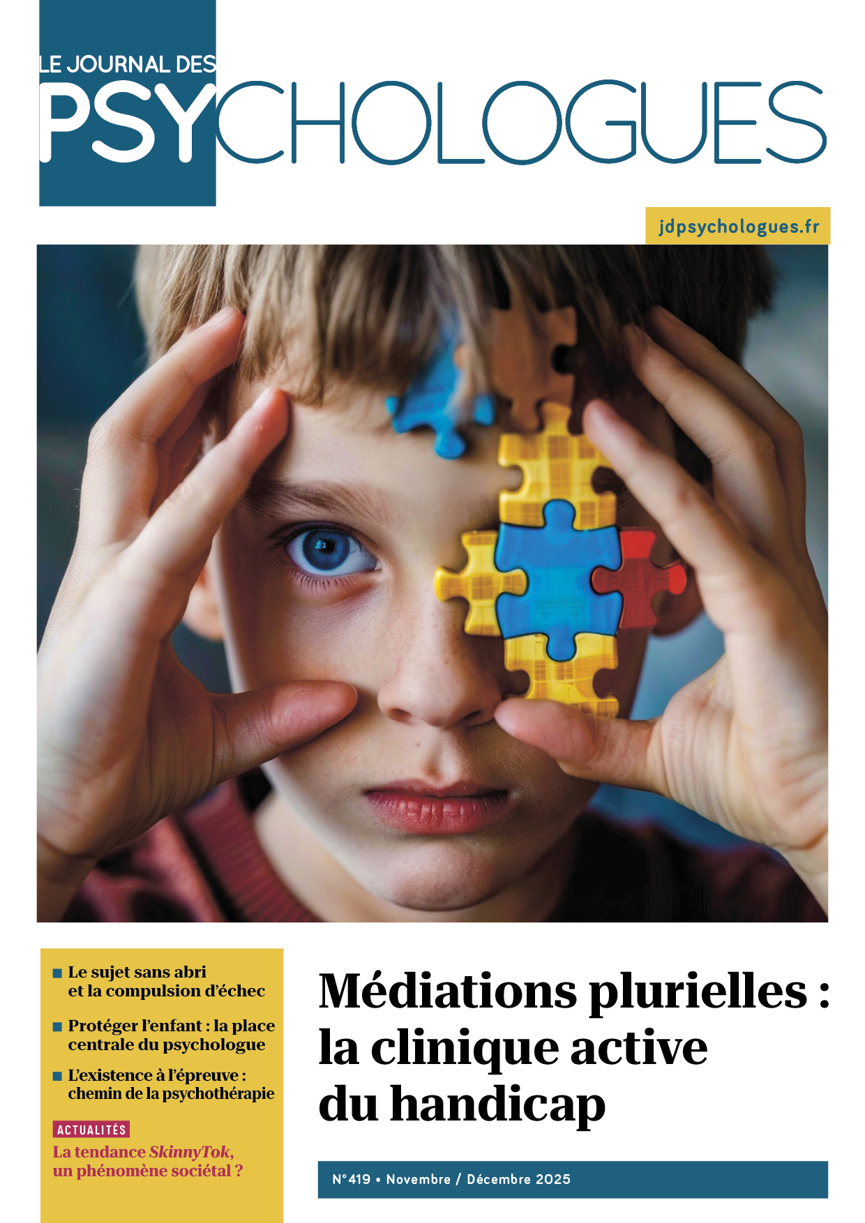 Journal des psychologues n°419 - Médiations plurielles : la clinique active du handicap