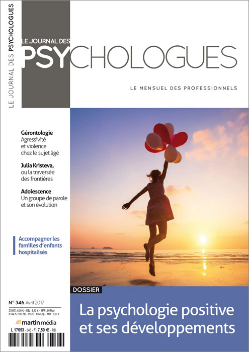 n°346 - La psychologie positive et ses développements