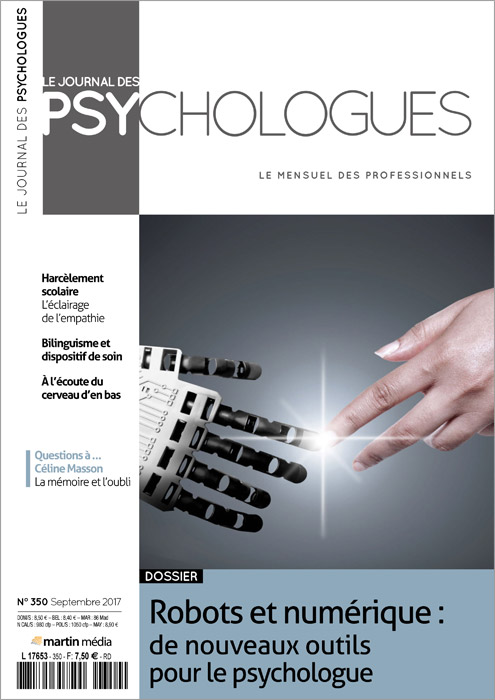 n°350 - Robots et numérique, de nouveaux outils pour le psy