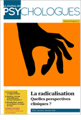 n°401 - La radicalisation. Quelles perspectives cliniques ?
